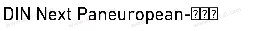 DIN Next Paneuropean字体转换 DIN Next Paneuropean字体转换